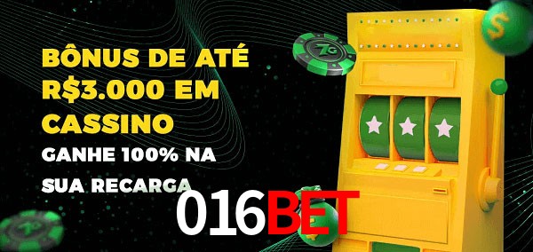 016bet melhor bônus de depósito