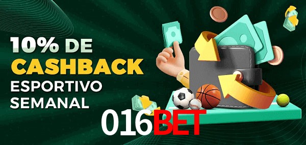 10% de bônus de cashback na 016bet